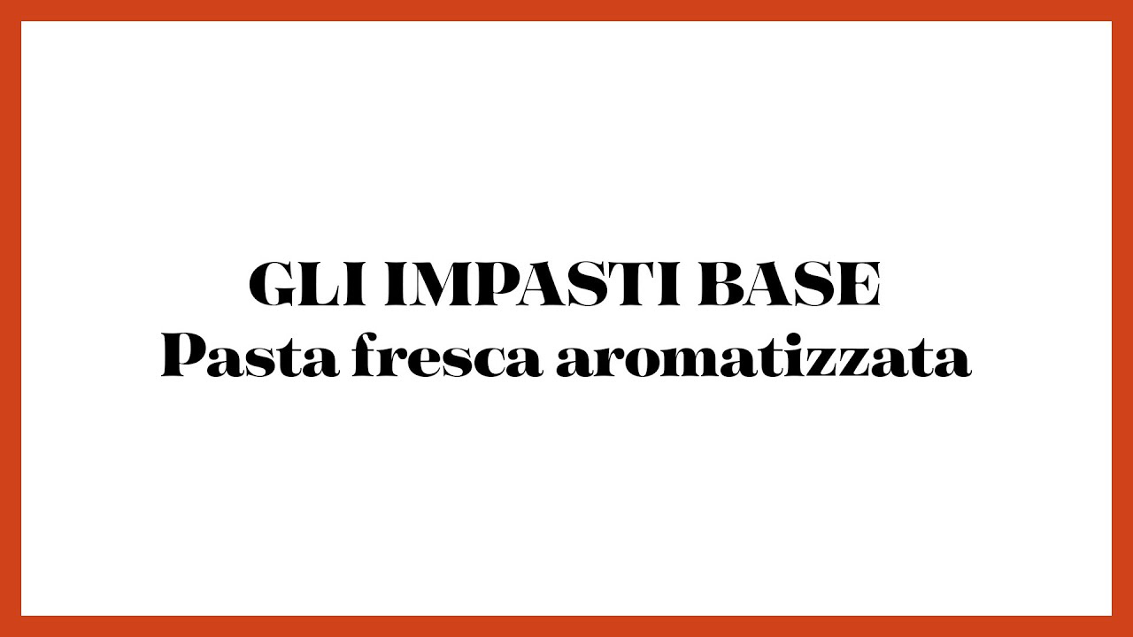 Pasta fresca aromatizzata