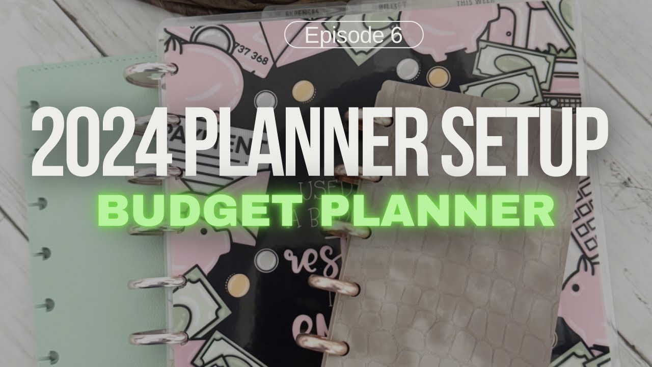 2024 PLANNER SETUP | BUDGET PLANNER