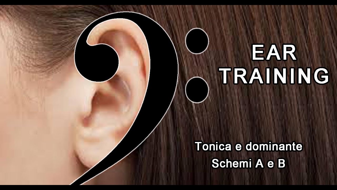 Corso di Ear Training 1 - Tonica e dominante, schemi A e B