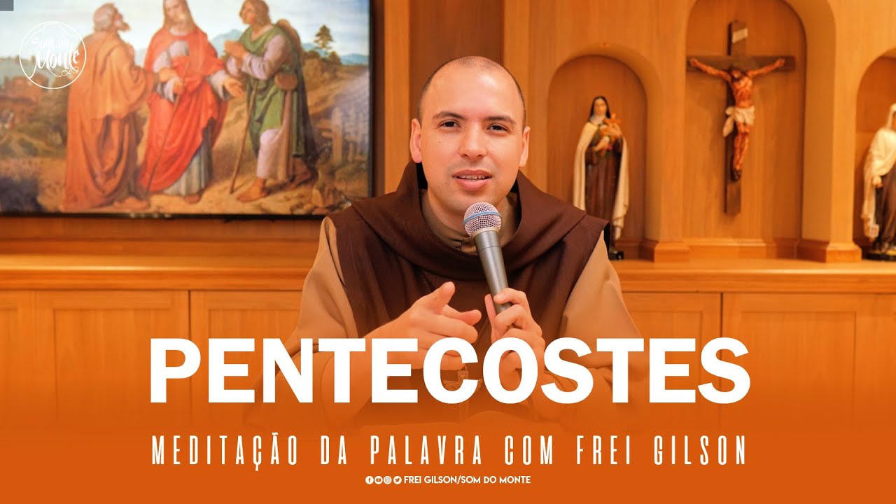 Pentecostes | (At 2,1-11) - Medita&ccedil;&atilde;o da Palavra de Deus - #45