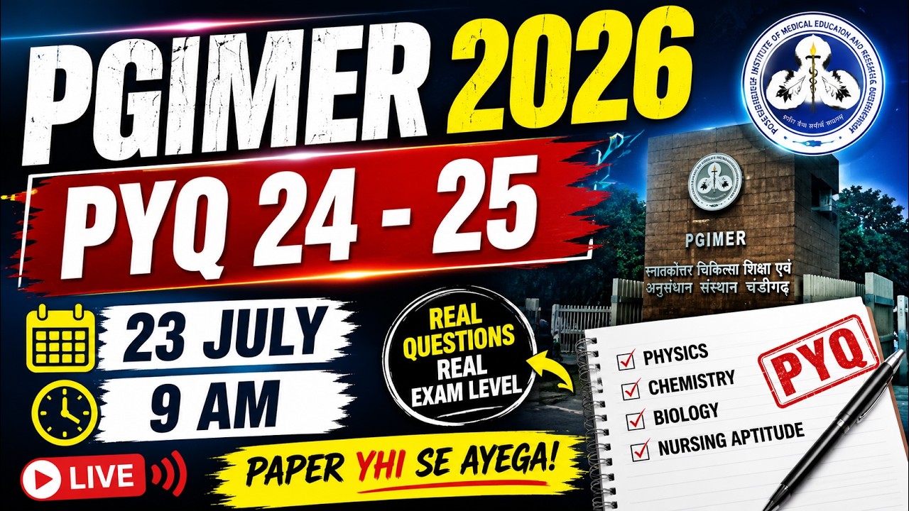 🚨 PGIMER 2026 PYQ (2024-25) | Most Expected Questions 🔥 | 23 July | 9:00 AM | Paper Yahi Se Aayega!