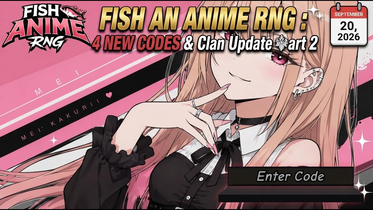 4 NEW CODES & CLAN PART 2 UPDATE | Fish an Anime RNG ROBLOX (September 20, 2026)