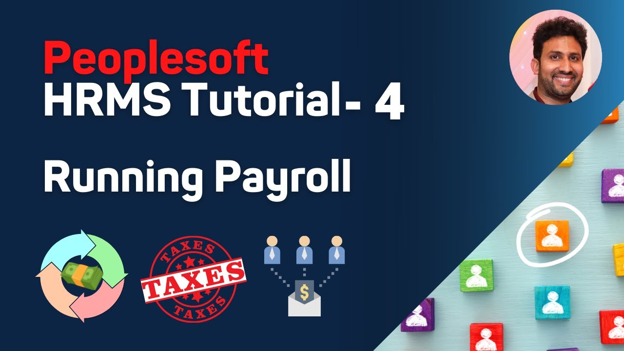 Учебное пособие PeopleSoft HRMS — Ведение расчёта заработной платы для компании — Эпизод 4 — Сива...
