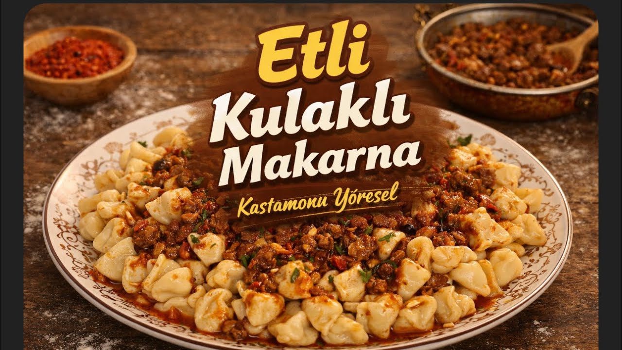 El Açması Kulaklı Makarna! Kastamonu’nun Meşhur Yemeği (Canlı)