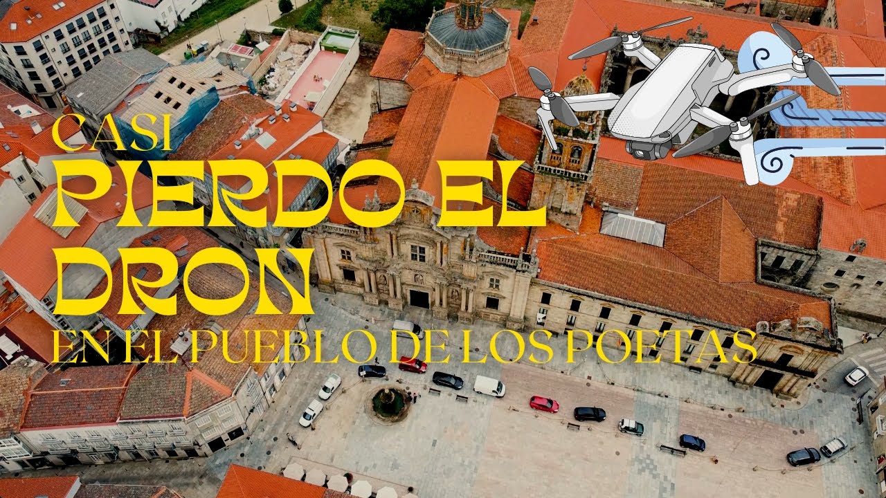 Casi PIERDO EL DRON en el pueblo de los poetas, CELANOVA, Galicia.
