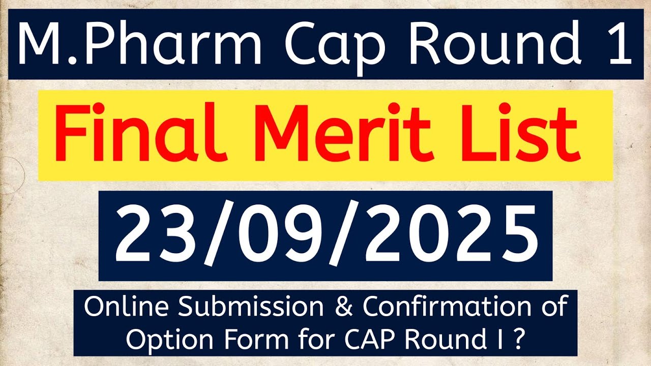 M.Pharm Cap Round 1 M.Pharm Final Merit list date in Maharashtra CET CELL, M.Pharm Admission Process