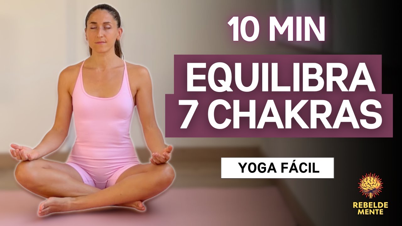 Haz Esto y Sana tus Chakras | Sanación Cuerpo y Emociones | Yoga Fácil y Divertido