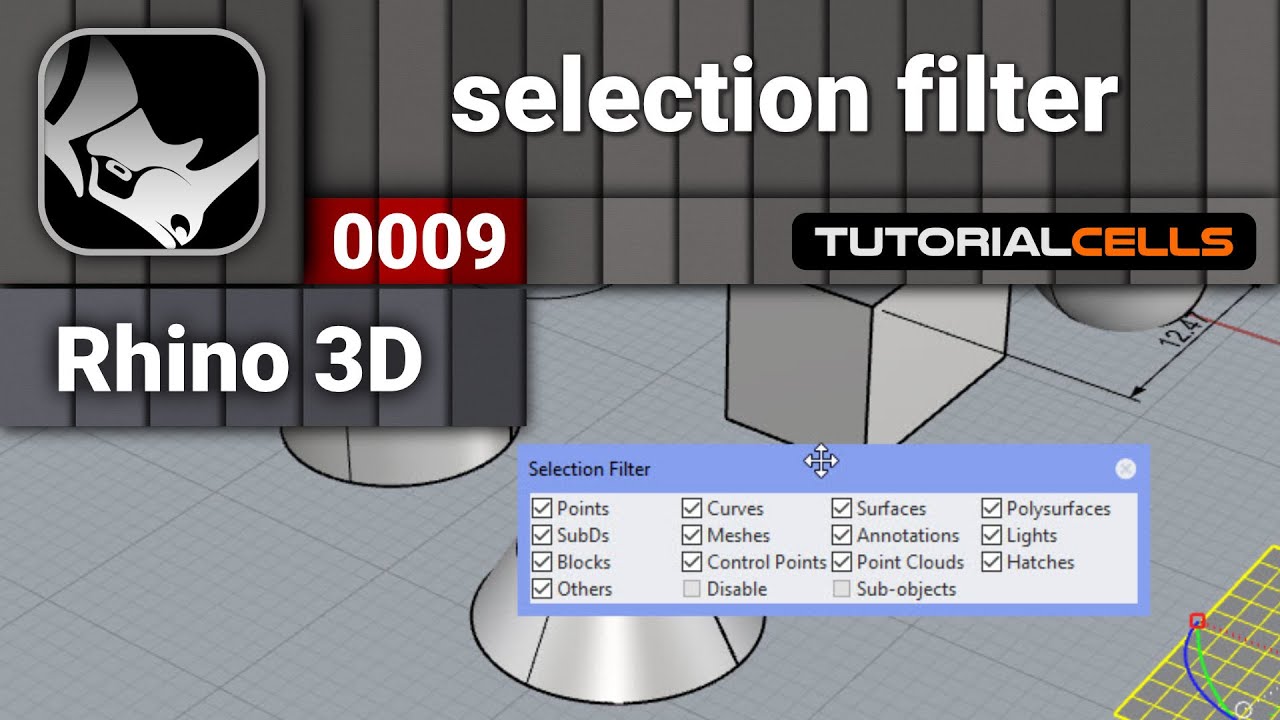 0009. selection filter in rhino