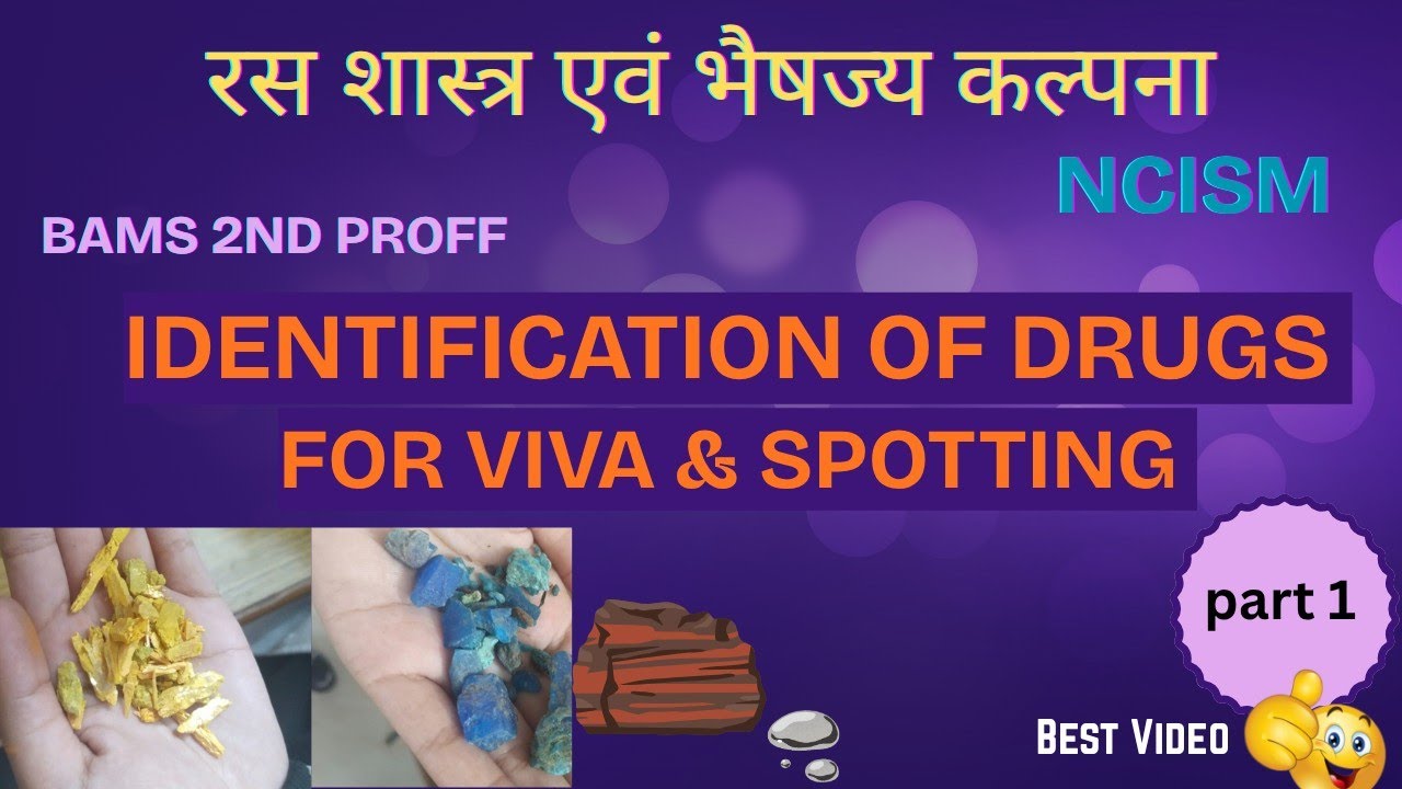 Rasshastra|Identification of Drugs for Viva & Spotting|Bams 2nd proff NCISM|Part 1