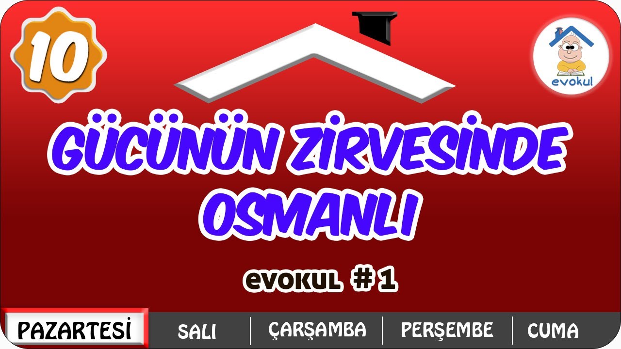 Gücünün Zirvesinde Osmanlı | 10.Sınıf #uzaktanegitim #evokul Kampı
