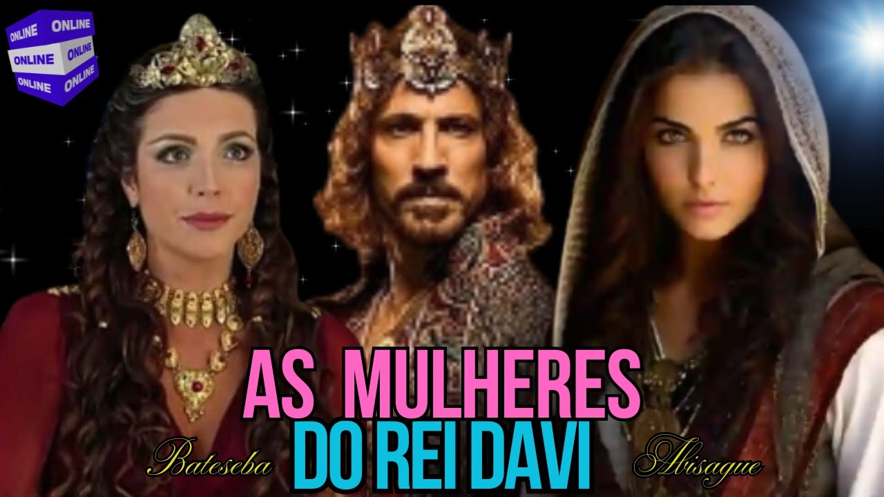 🎞️- AS MULHERES DO REI👑DAVI BATE-SEBA E ABISAGUE PARTE 3