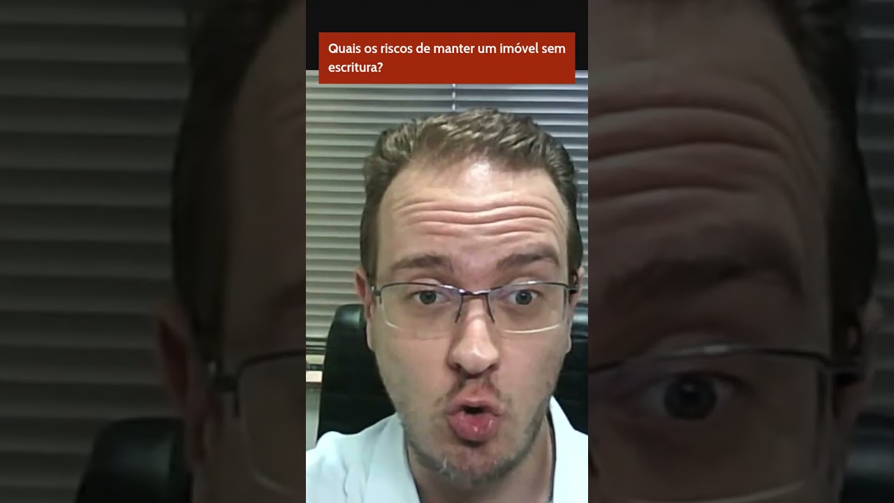Quais os riscos de estar no im&oacute;vel sem escritura?