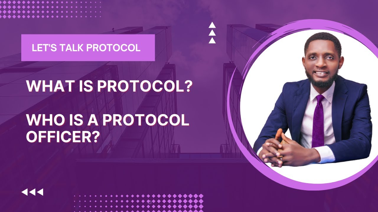 What is Protocol/Who is a protocol officer?/Let's Talk Protocol/Minabai Seibofa