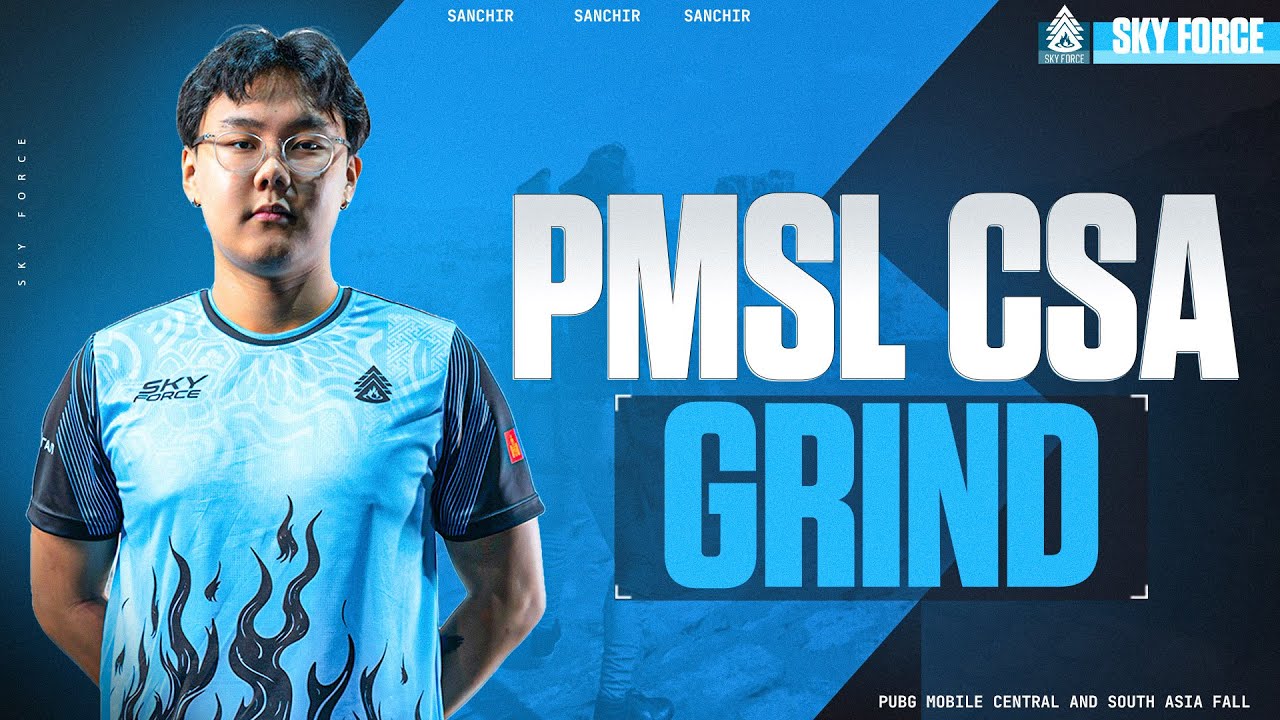 PMSL CSA GRIND | SF | #SANCHIR