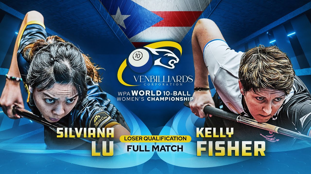 LU vs FISHER - 2024 VenBilliards Corporation WPA Women’s World 10 Ball Championship