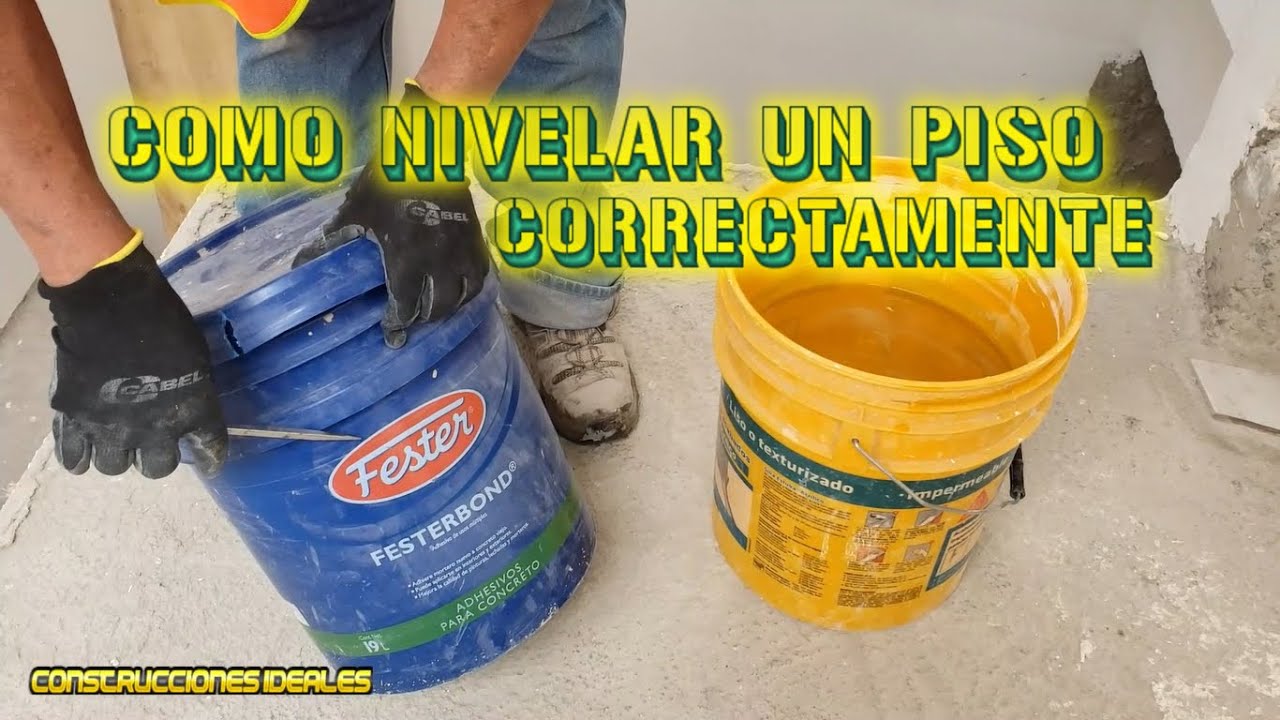 Como nivelar un piso correctamente | CONSTRUCCIONES IDEALES