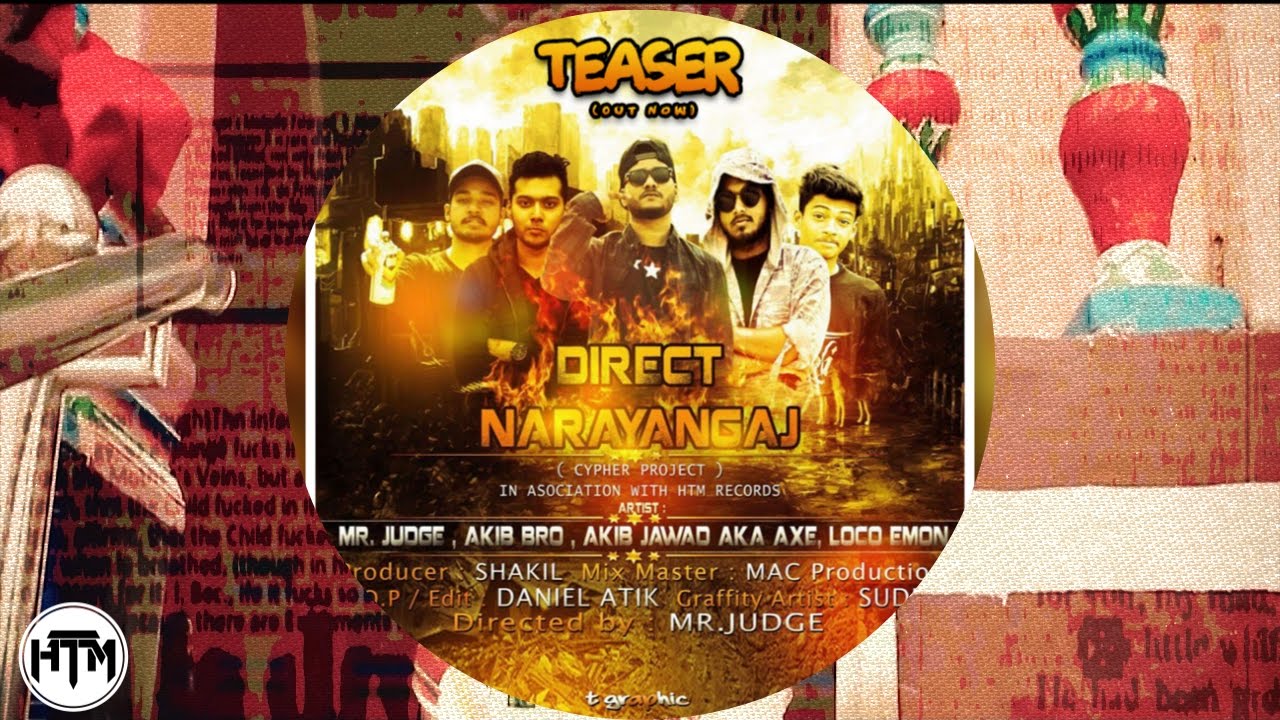Direct Narayanganj (Teaser) | Cypher Project | HTM Records