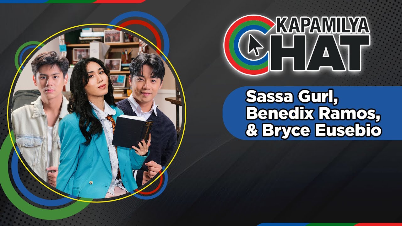 Sassa Gurl, Benedix Ramos and Bryce Eusebio | Kapamilya Chat