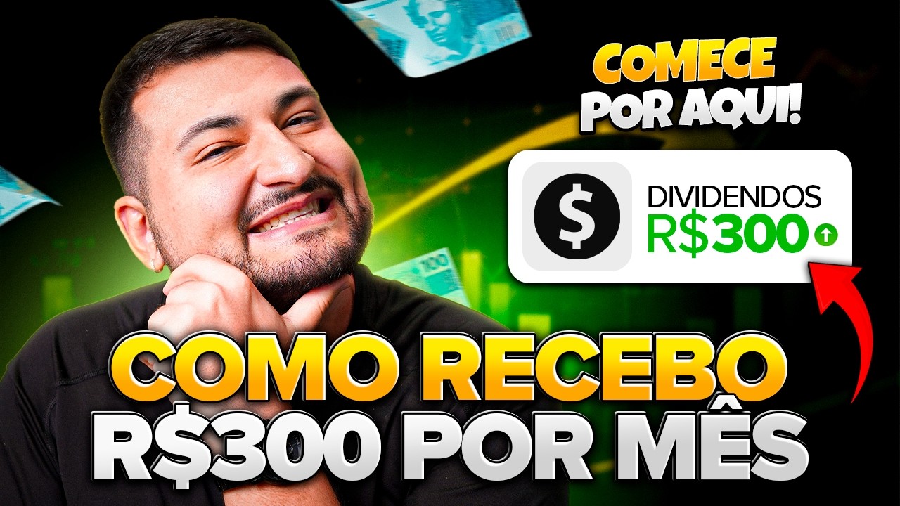Ganha R$3.000? &Eacute; ASSIM que eu investiria para receber R$300 por m&ecirc;s