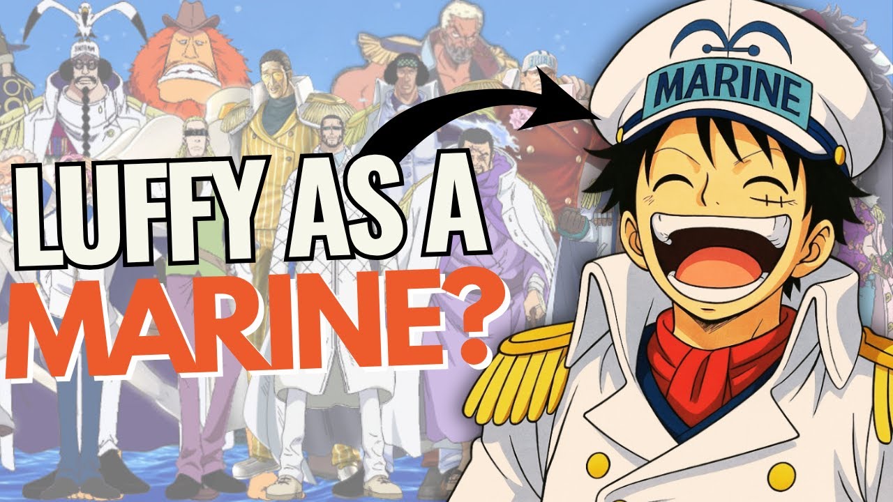 What If Luffy Became a Marine? | One Piece Alternate Reality!