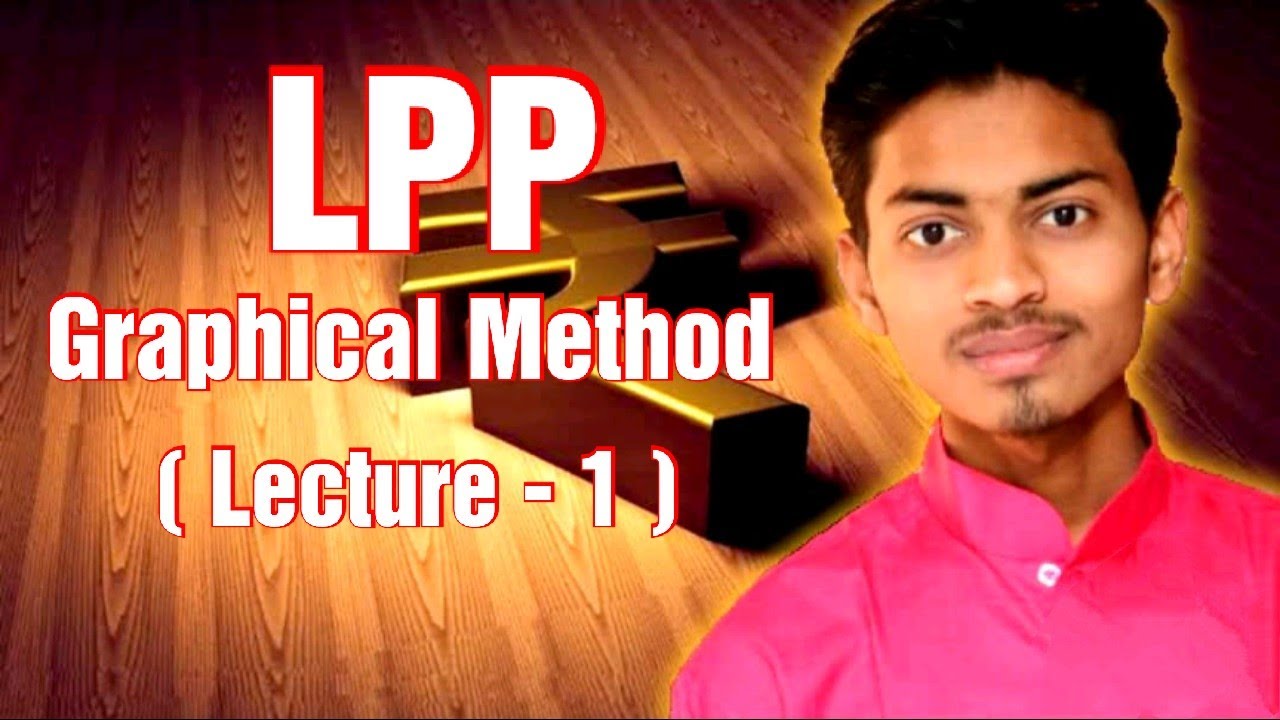 LPP - Graphical Method | Maximization problem with two constraints | Operation Research