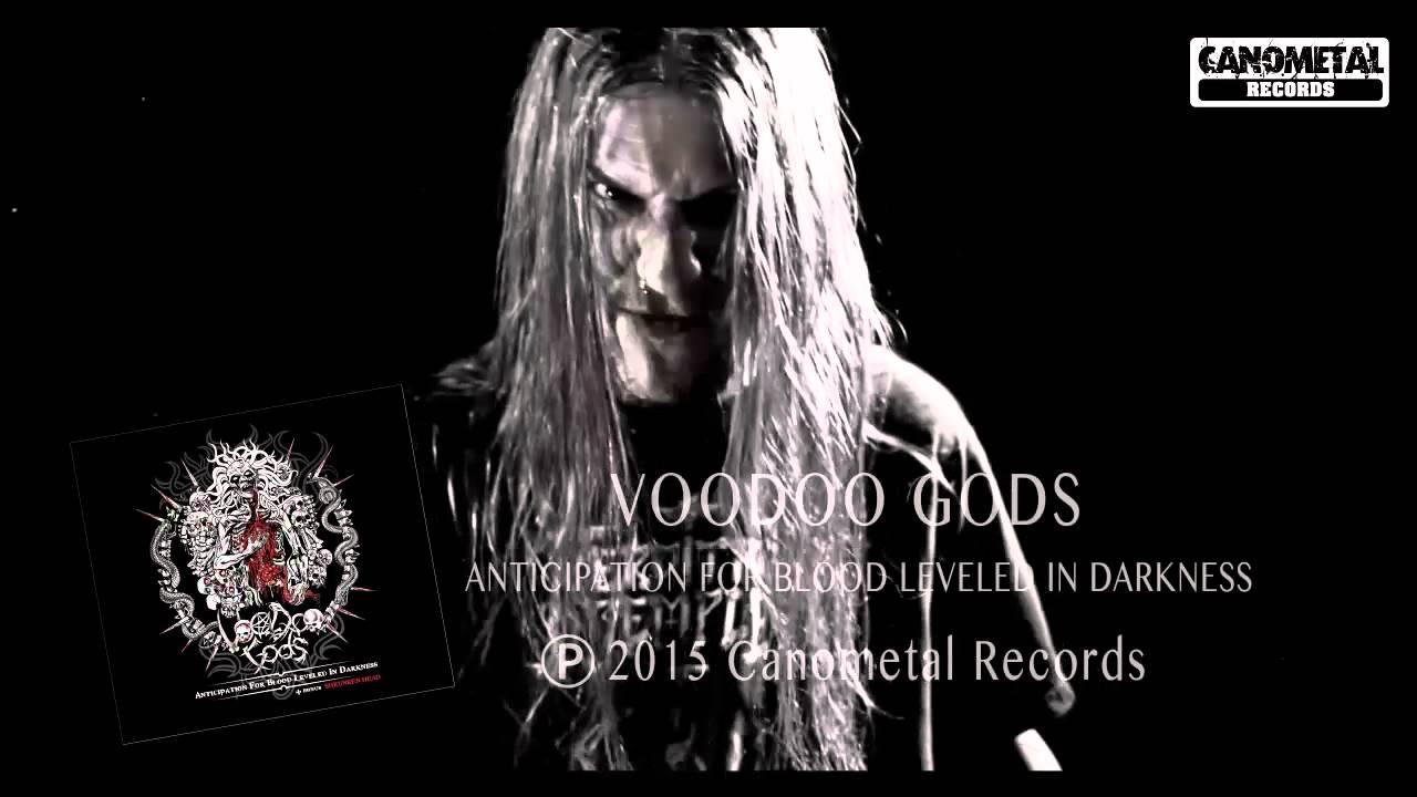Voodoo Gods - Anticipation For Blood Leveled In Darkness - re edicion 2015