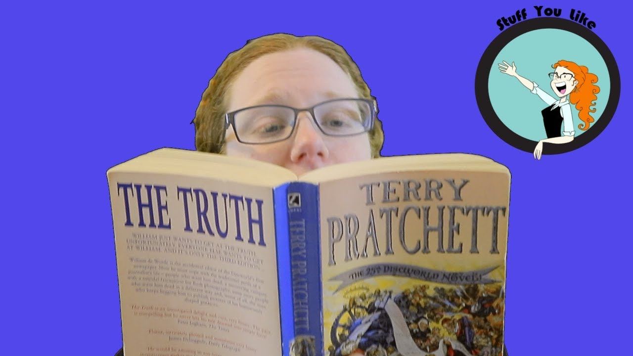 The Truth | Discworld | Stuff You Like