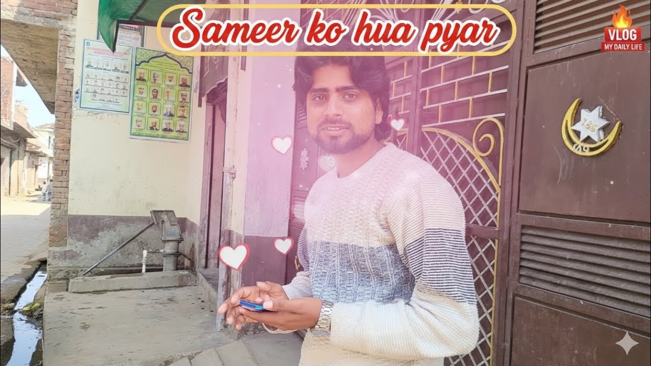 Part 46 Sameer ko pyar ho gya 😅❤️‍🩹