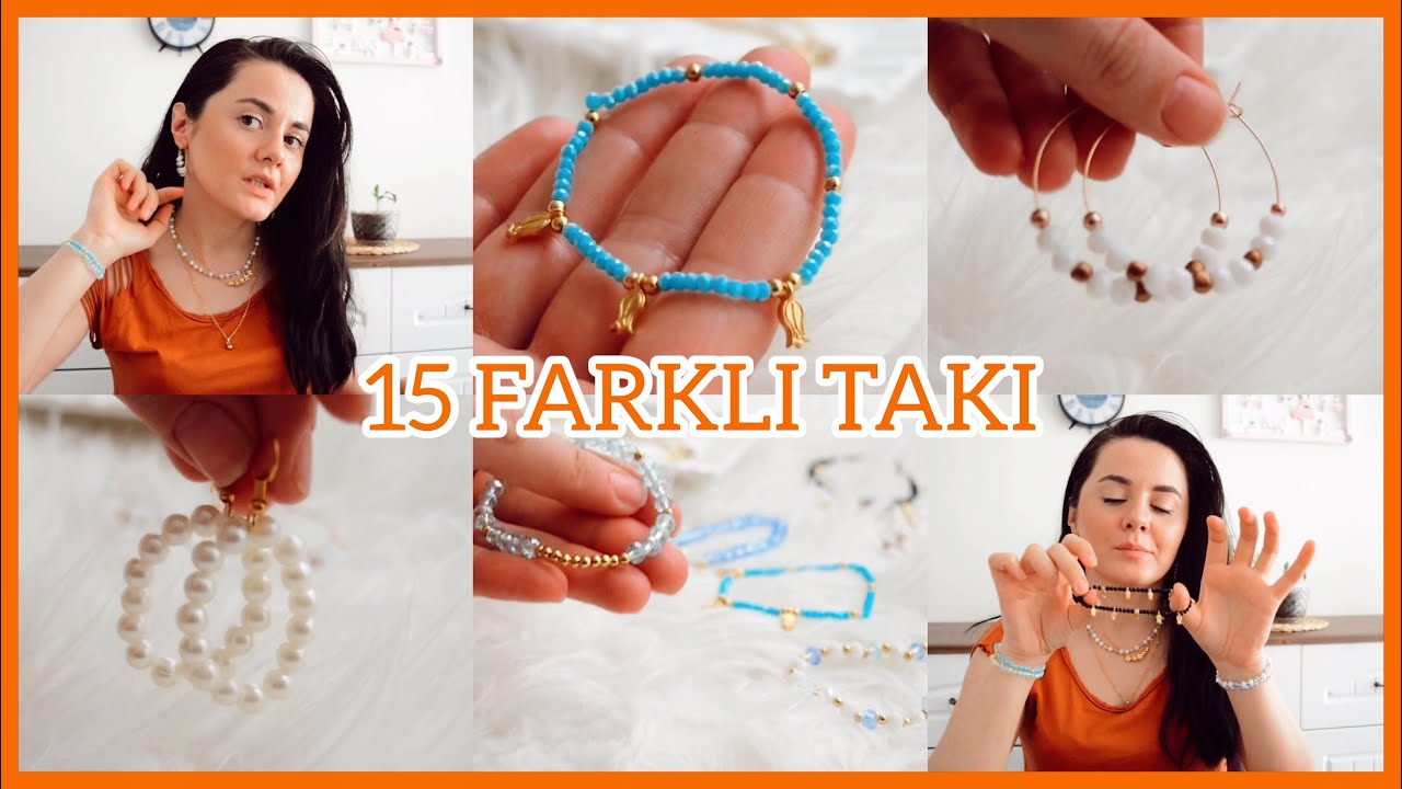 KENDİN YAP DIY | Kolay Takı Yapımı, 15 Farklı Takı Yapımı 💍🌸