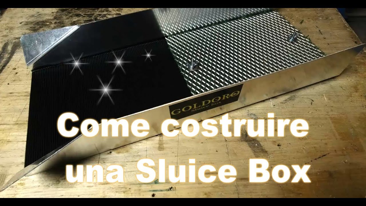 🛠️ Come costruire una Canalina Canaletta Sluice Box per cercare oro nei fiumi italiani