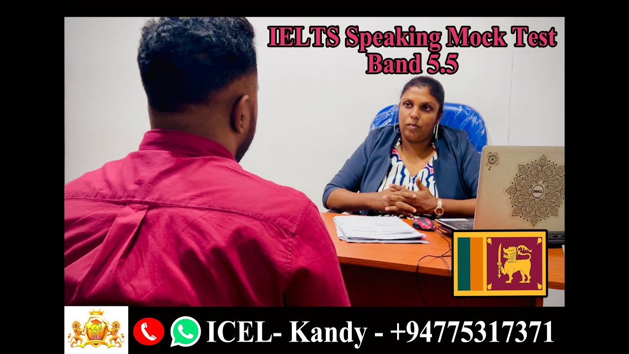 IELTS Speaking Mock Exam- Band 5.5