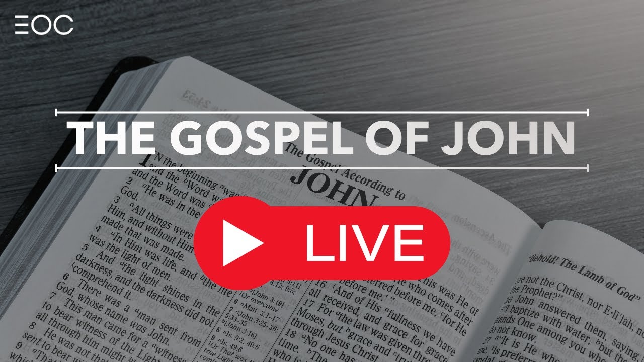 🔴 Solus Christus Society | The Gospel of John 🔴 LIVE