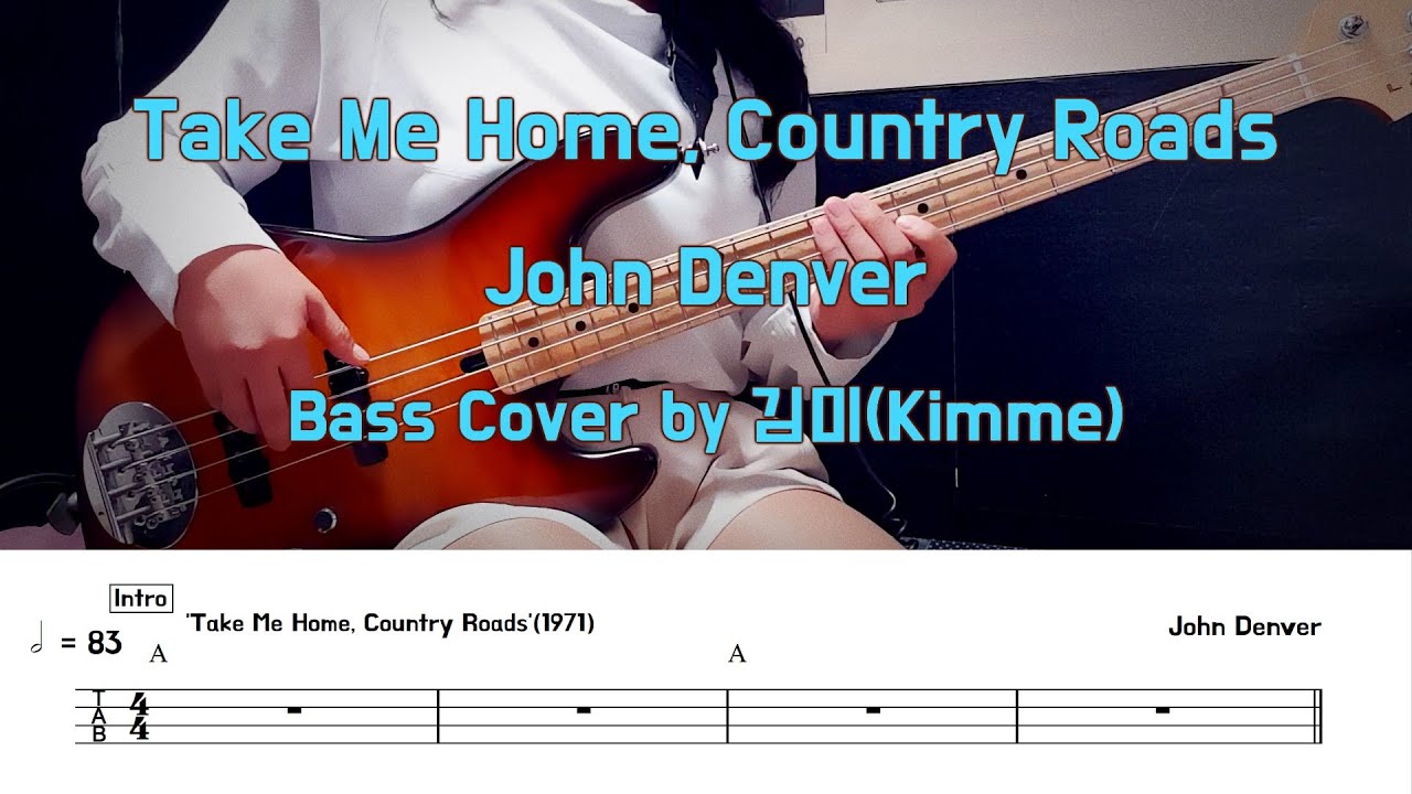 Take Me Home, Country Roads_John Denver Bass Cover