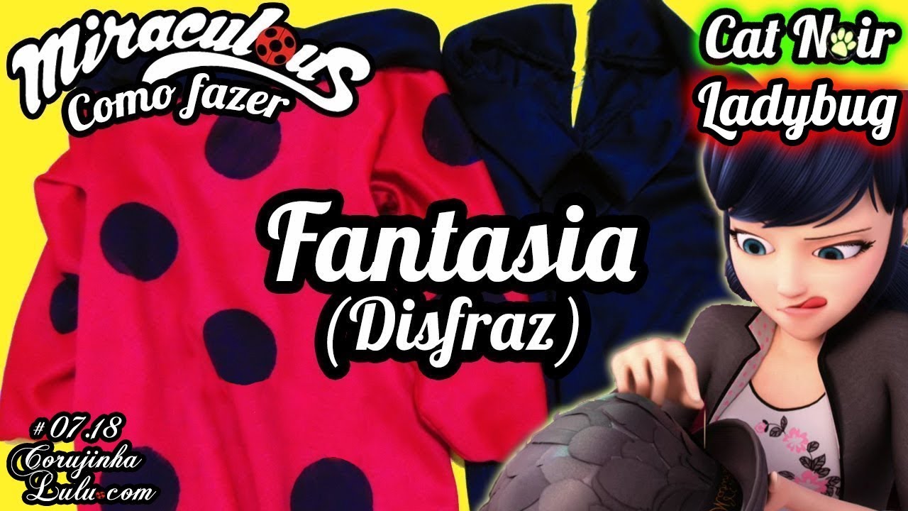 DIY Miraculous 🐞 Como Fazer Fantasia da Ladybug e do Cat Noir | Corujices da Lu