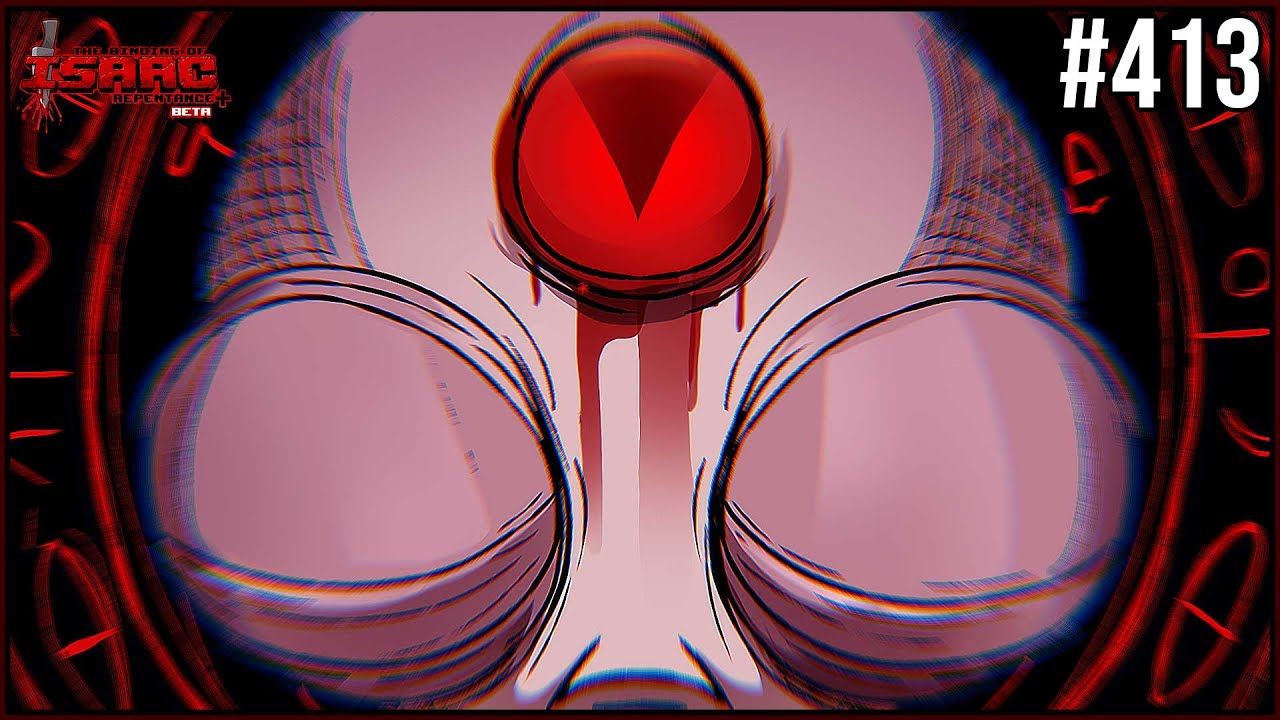 Eye Of Baby! - Repentance+ #413