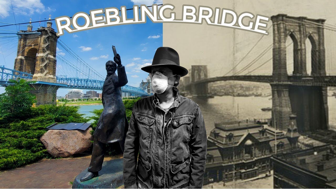 Cincinnati's Roebling Suspension Bridge - Legacy of Genius and Industrial Wonder