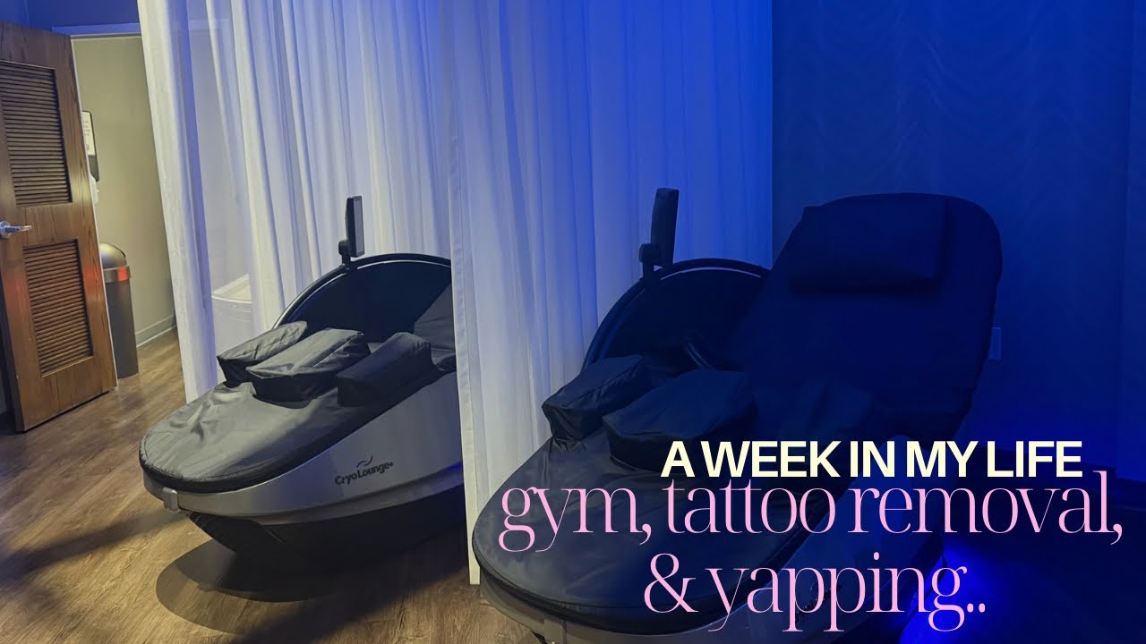 A Week In My Life | Gym | Tattoo Removal | Yapping
