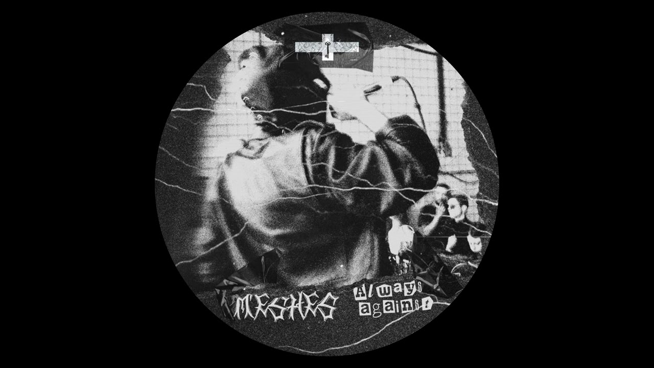 Meshes - No Rules [DAME048]