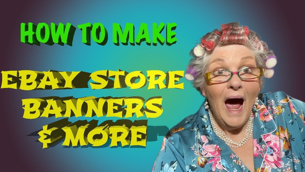 MAKE YOUR OWN EBAY STORE BILLBOARDS, LOGOS & BANNERS