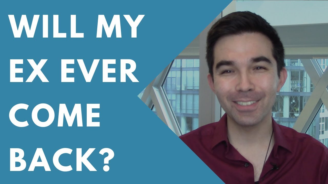 Will My Ex Come Back? 5 Signs Your Ex Will Come Back