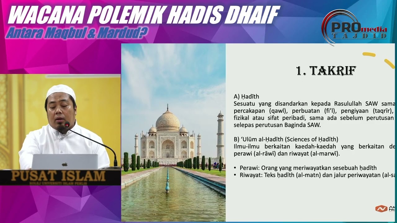 06-07-2024 Slot 1 / Maulana Dr. Nasaie Hanaffie - Hadis Dhaif: Antara Maqbul & Mardud?