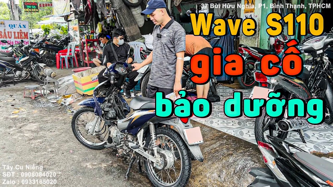 Wave S110 Bảo Dưỡng Máy Zin và Gia Cố Lại Dàn Chân Đầm Chắc Chắn, Tư Vấn và Rõ Ràng Giá Tiền