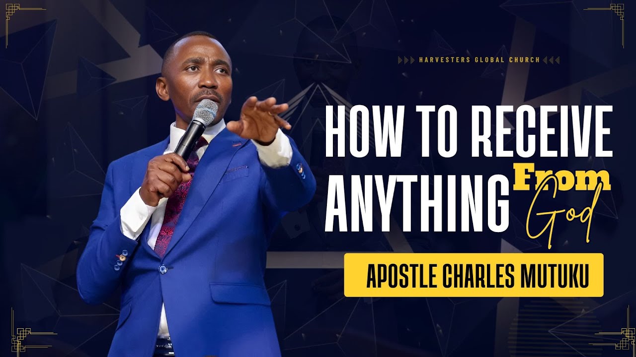 29TH SEPTEMBER 2024 | 2ND SERVICE |APOSTLE CHARLES MUTUKU | HOW TO RECEIVE ANYTHING FROM GOD