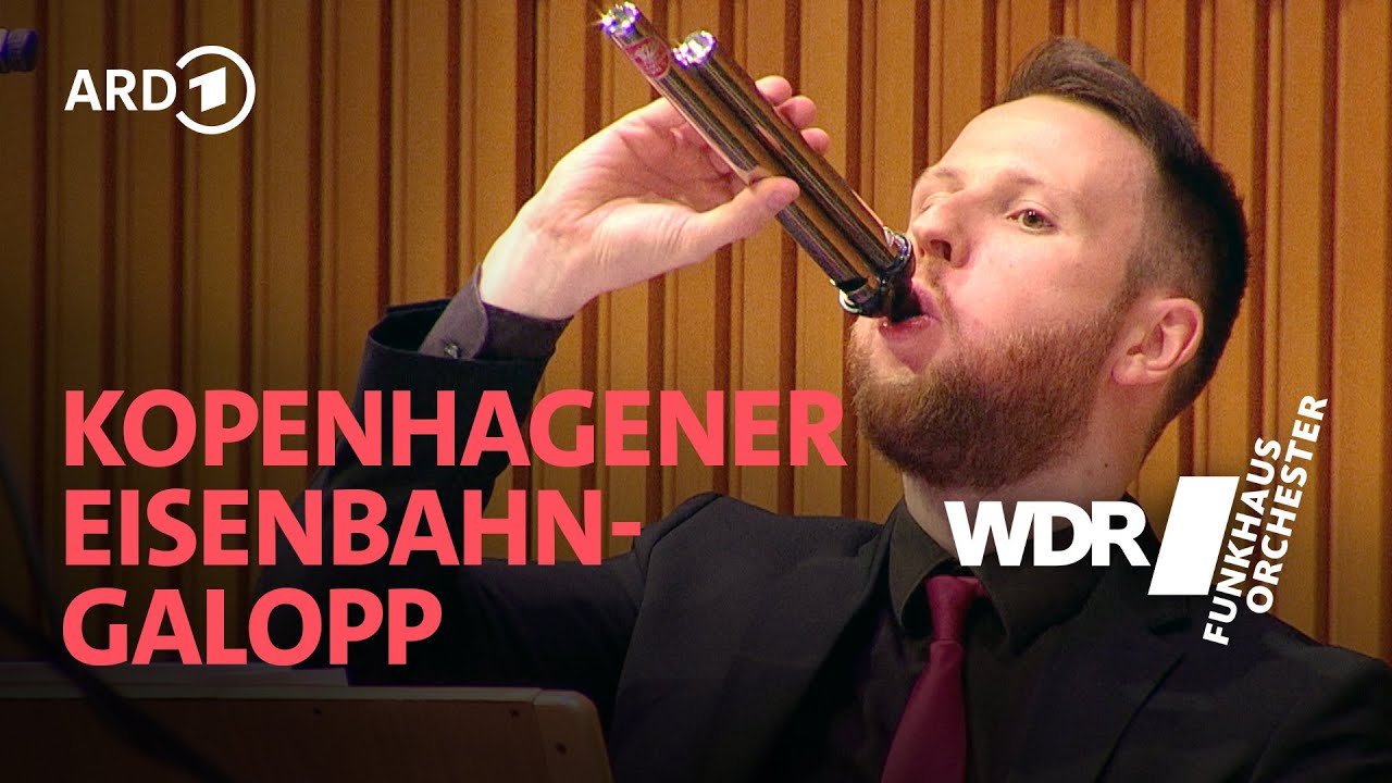 Лумбье - Копенгагенский железнодорожный галоп | Альфред Эшве | WDR Funkhausorchester