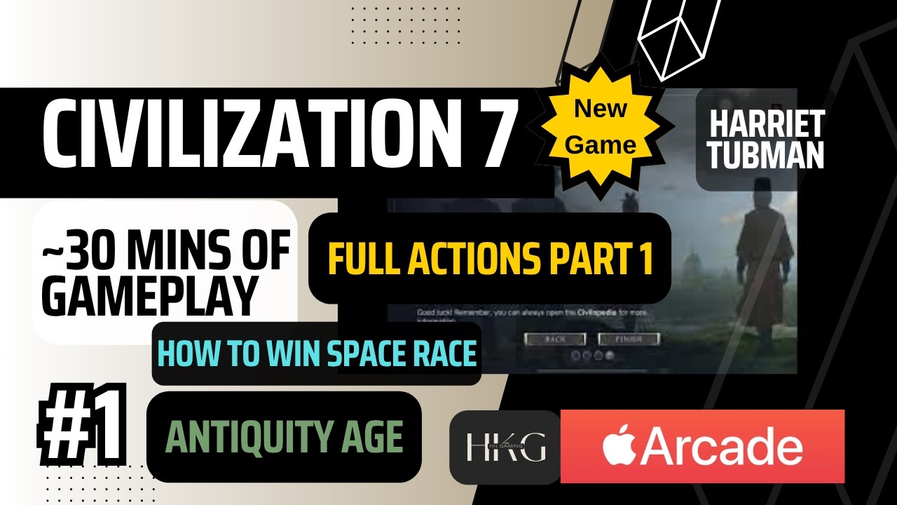 Civilization 7  | Harriet Tubman | E1 | Apple Arcade | No Commentary