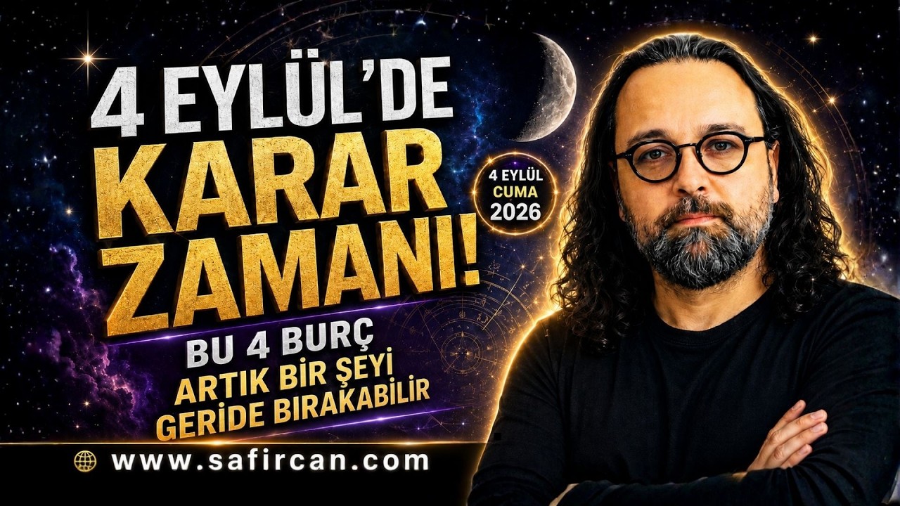 4 EYL&Uuml;L&rsquo;DE KARAR ZAMANI! Bu 4 Bur&ccedil; Artık Bir Şeyi Geride Bırakabilir
