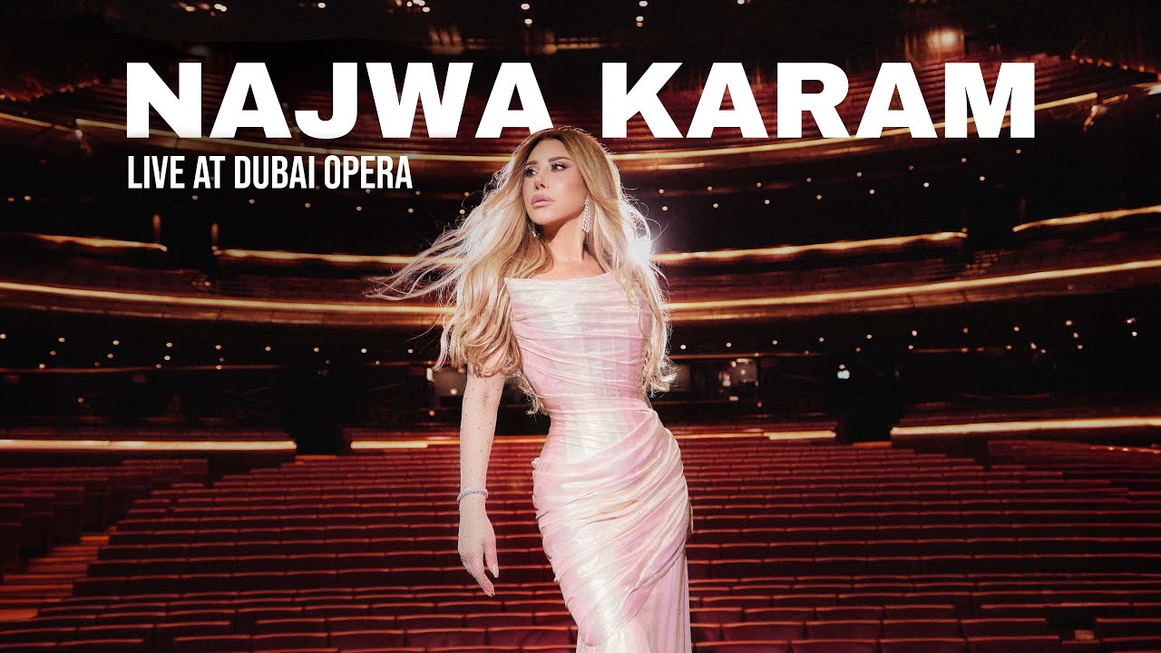 Najwa Karam Live At Dubai Opera (2024) - حفل نجوى كرم في دبي أوبرا كاملة