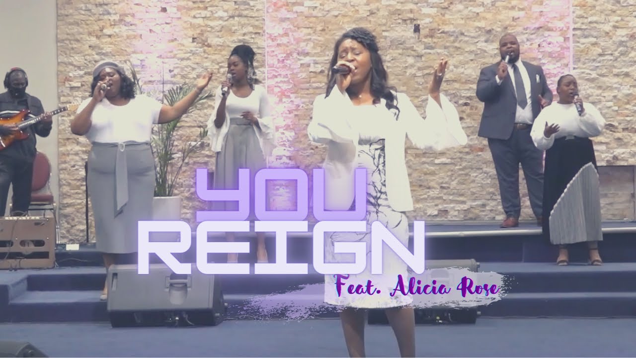 You Reign (feat. Alicia Rose)