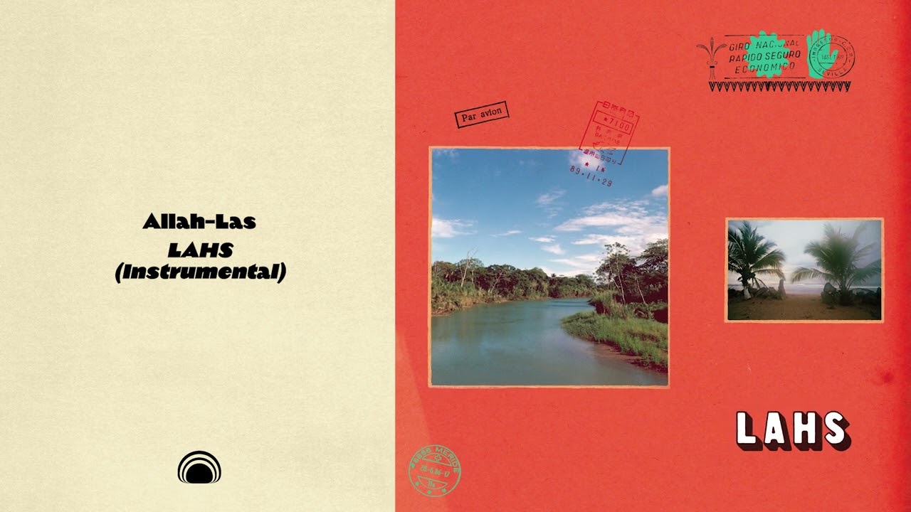 Allah-Las - LAHS Instrumental (Full Album Stream)
