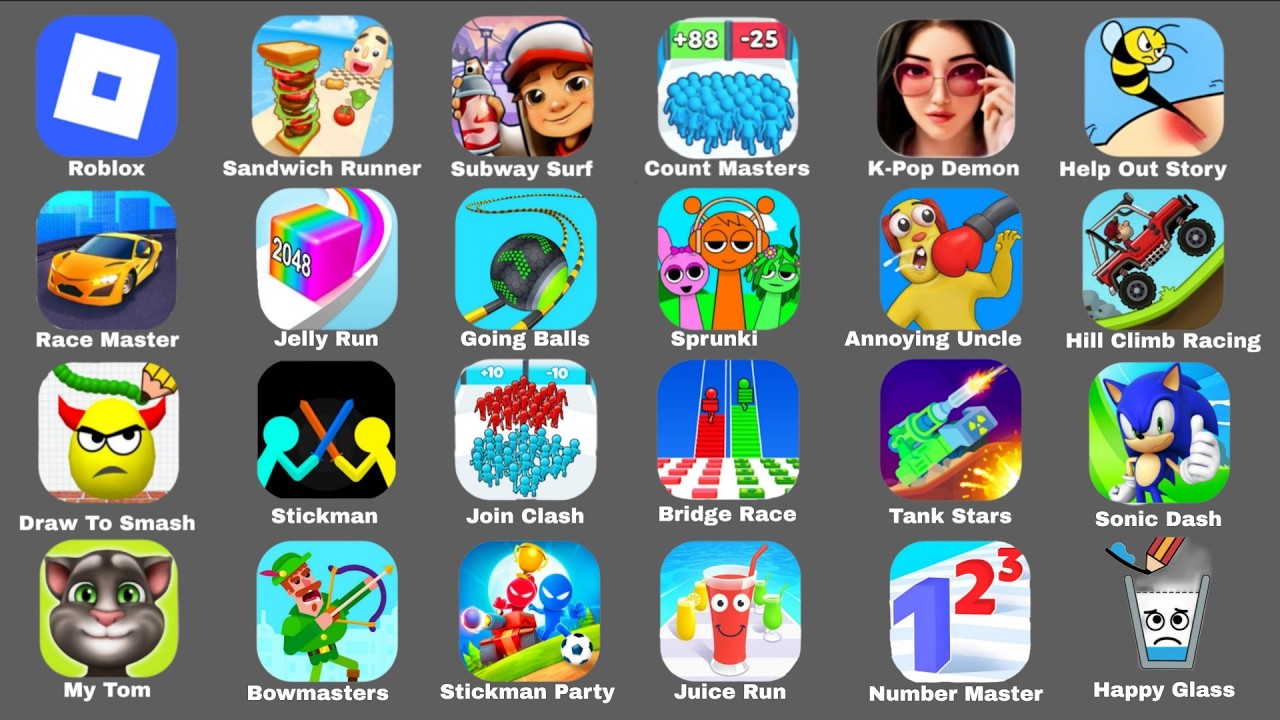 Roblox,Subway Surfers,Scary Teacher,Race Master,Going Balls,Annoying Uncle,Draw To Smash,Join Clash
